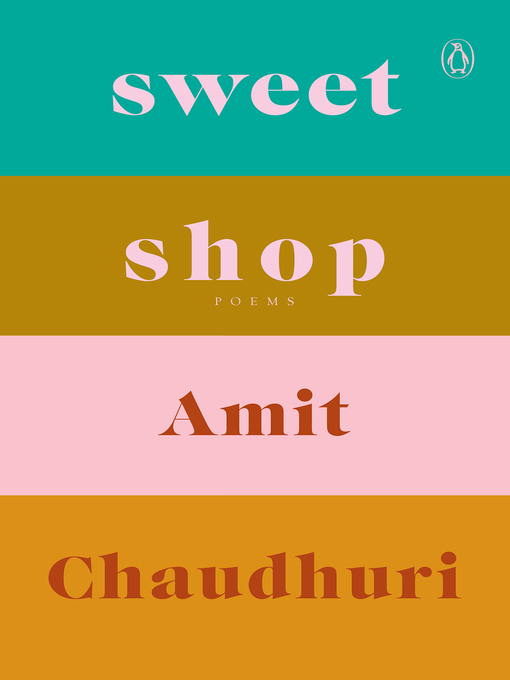 Title details for Sweet Shop by Amit Chaudhuri - Available
